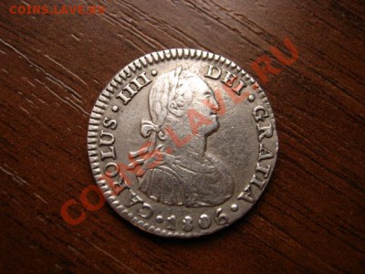 Испанская Мексика 1 реал 1806 до 18.02.12 в 14.00 М - IMG_4573