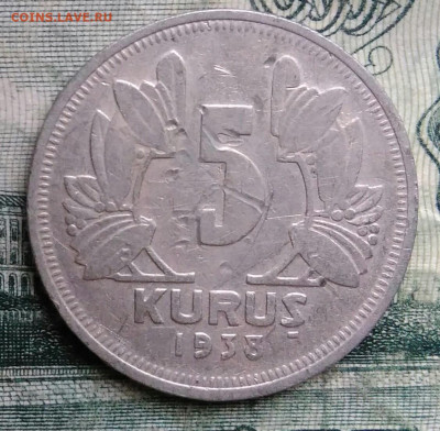 Турция 5 курушей 1938 года до 13.10.2025 - IMG_20251006_221527