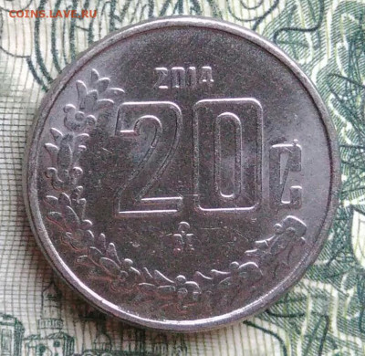 Мексика 20 сентаво 2014 года до 10.11.2025 - IMG_20251102_202052