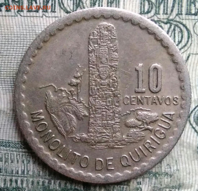 Гватемала 10 сентаво 1977 года до 01.12.2025 - IMG_20251127_211726