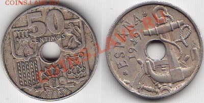 Испания 50 сантим (с дыркой) 1949 до 28.02.12 22:00 - 1