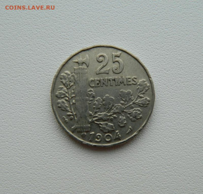 Франция 25 сантимов 1904 г. С рубля! до 09.03.26 - DSCN1515.JPG