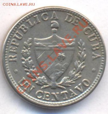 Куба 1 центаво 1946 г.  До 6.03. 12 г. 21-00 МСК. - куба 1.1